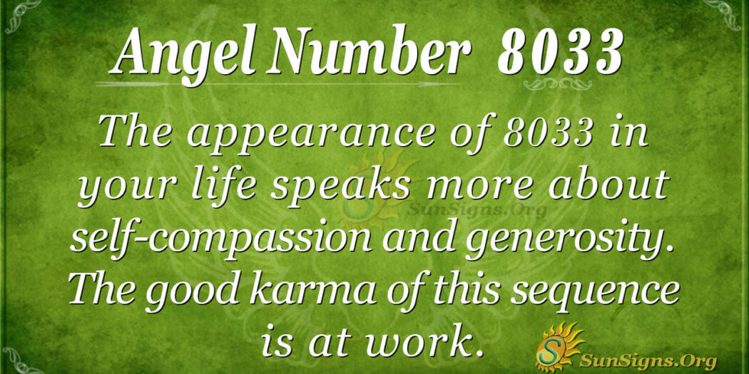 Angel Number 8033 Meaning: Living Graciously - SunSigns.Org