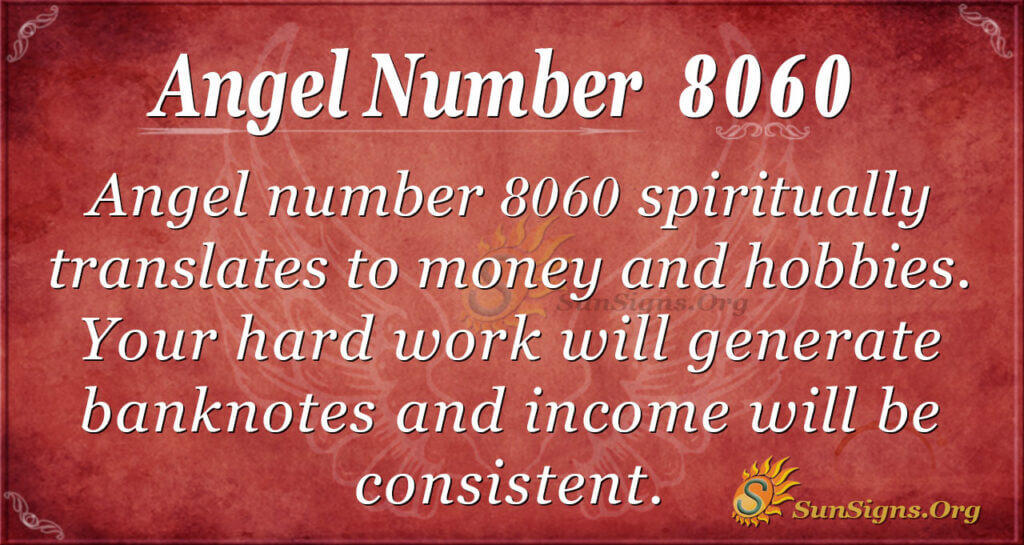 Angel Number 8060 Meaning: Creative Thinking | SunSigns.Org