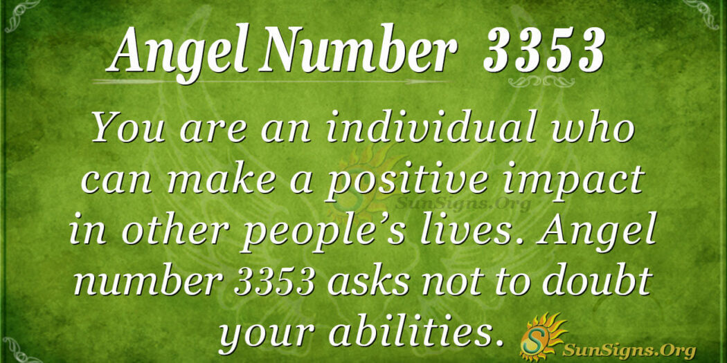 Angel Number 3353 Meaning - Always Do The Right Thing - SunSigns.Org