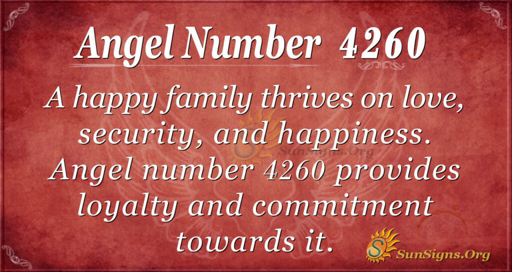 Angel Number 4260 Meaning A Happy Family SunSigns Org