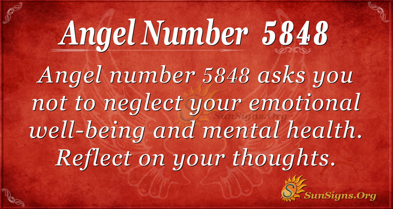 Angel Number 5848 Meaning The Power Of Emotions SunSigns Org