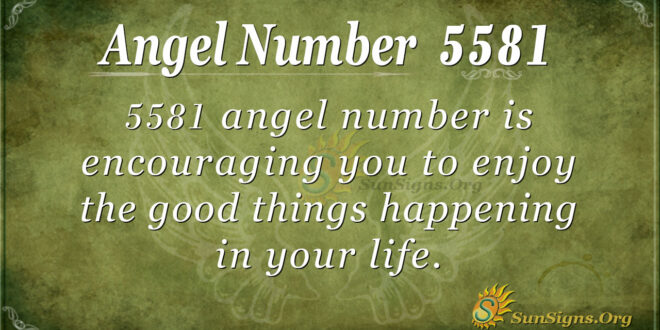 5581 angel number