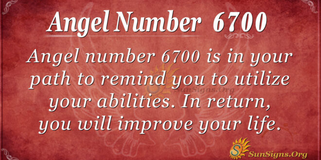 6700 angel number