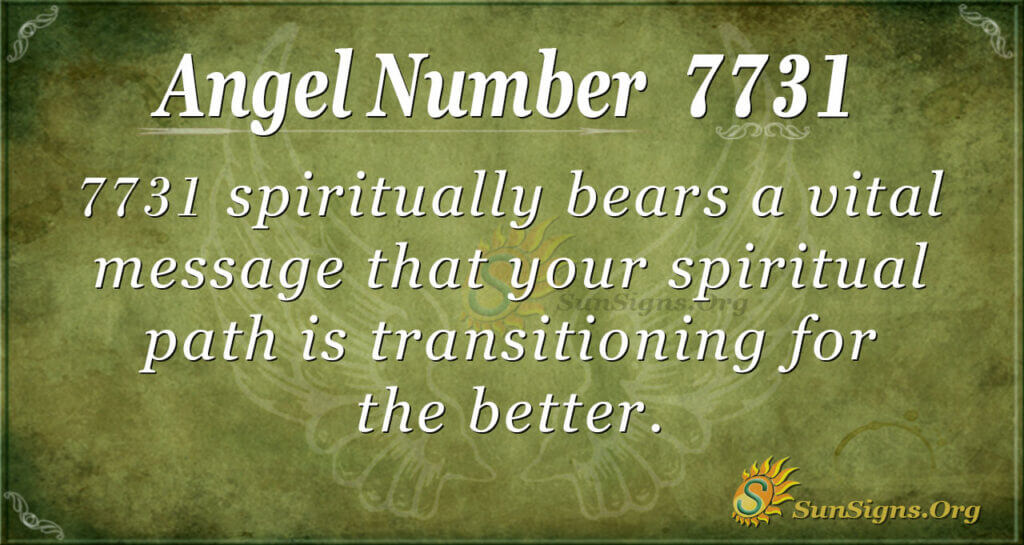 Angel Number 7731 Meaning Remarkable Turns  SunSigns Org