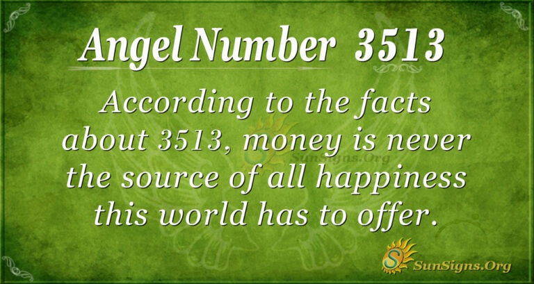 Angel Number 3513 Meaning: Your Soul's Purpose | SunSigns.Org