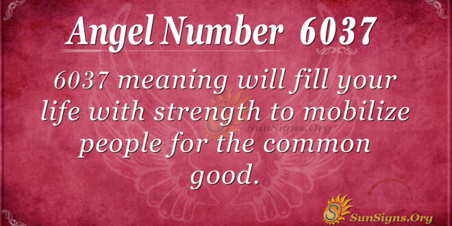 6037 angel number
