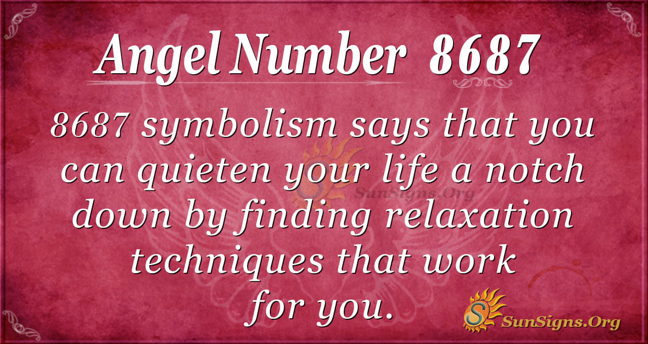Angel Number 8687 Meaning Finding Peace In Life SunSigns Org