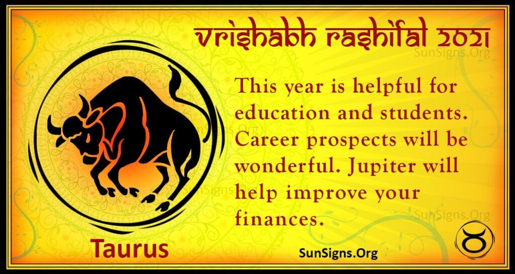 Vrishabh Rashifal 2021 - Yearly Bhavishya Rashi Predictions - SunSigns.Org