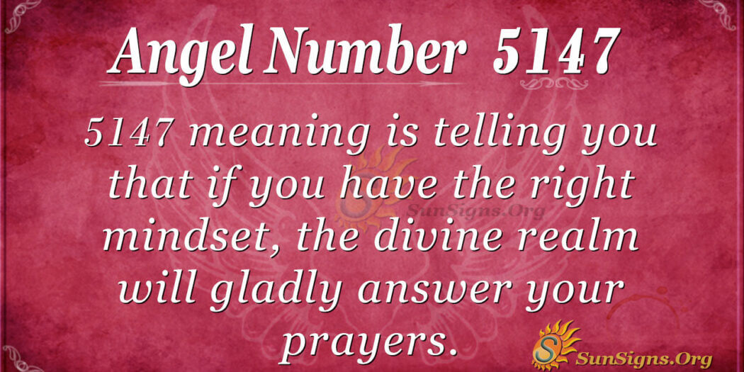 Angel Number 5147 Meaning: The Path To Success - SunSigns.Org