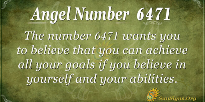 6471 angel number