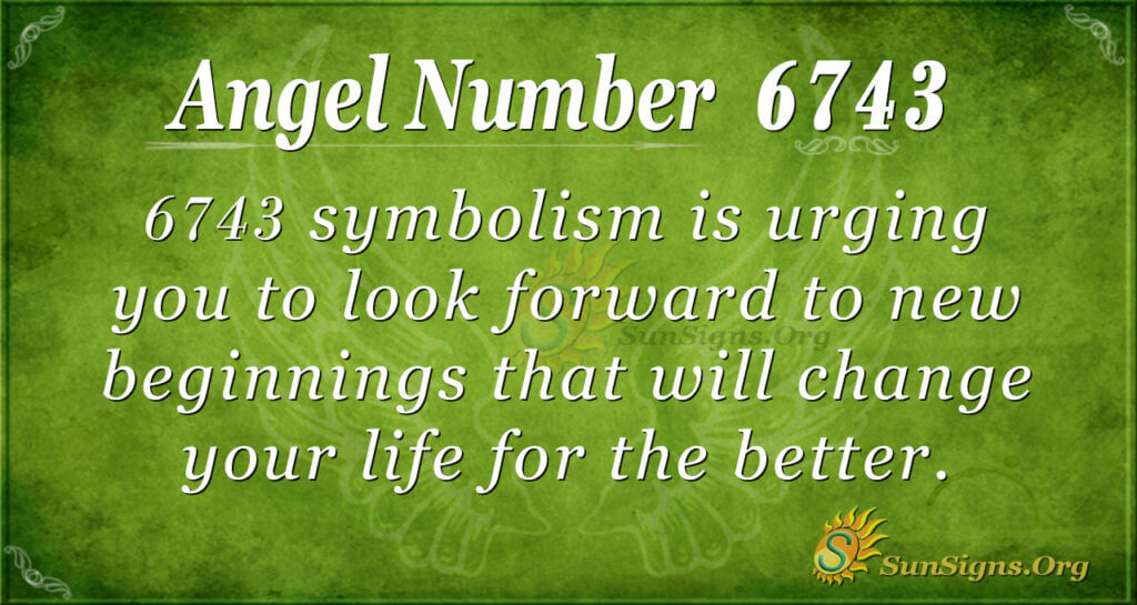 6743 angel number