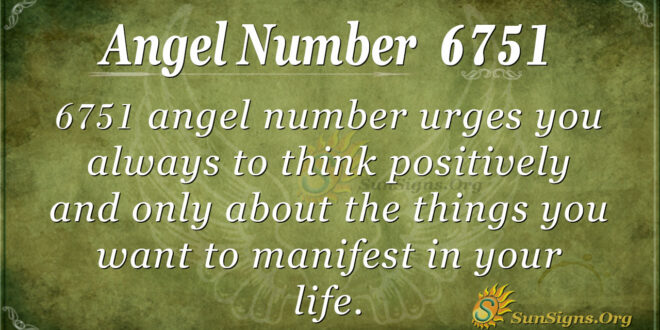 6751 angel number