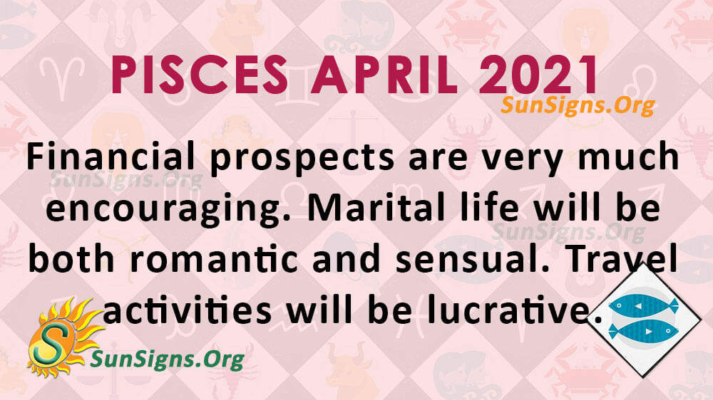 Pisces April 2021