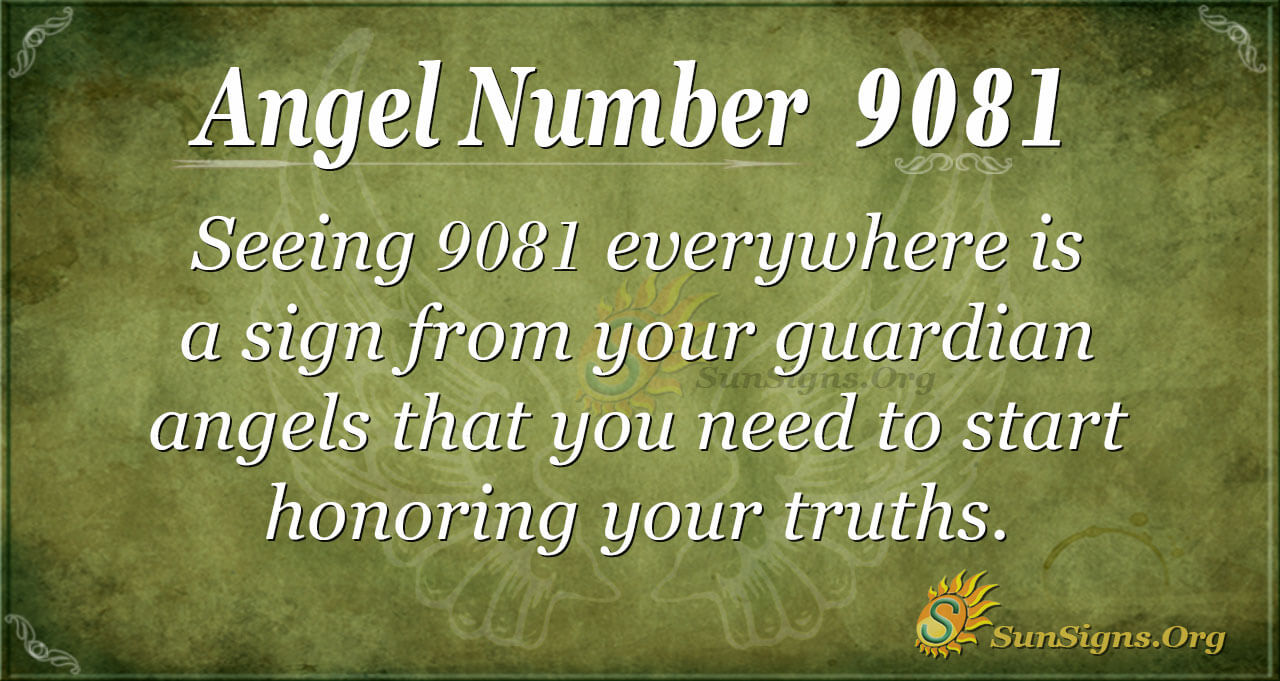 Angel Number 9081 Meaning Become Better In All You Do  SunSigns Org