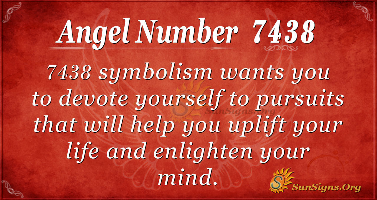 Angel Number 7438 Meaning Attract Everything Positive SunSigns Org