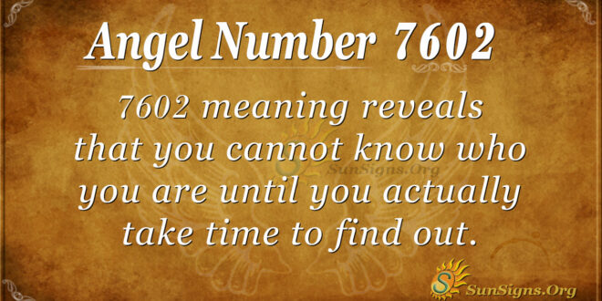 7602 angel number
