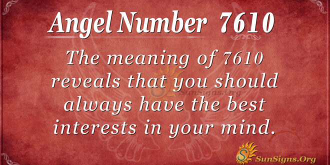 7610 angel number