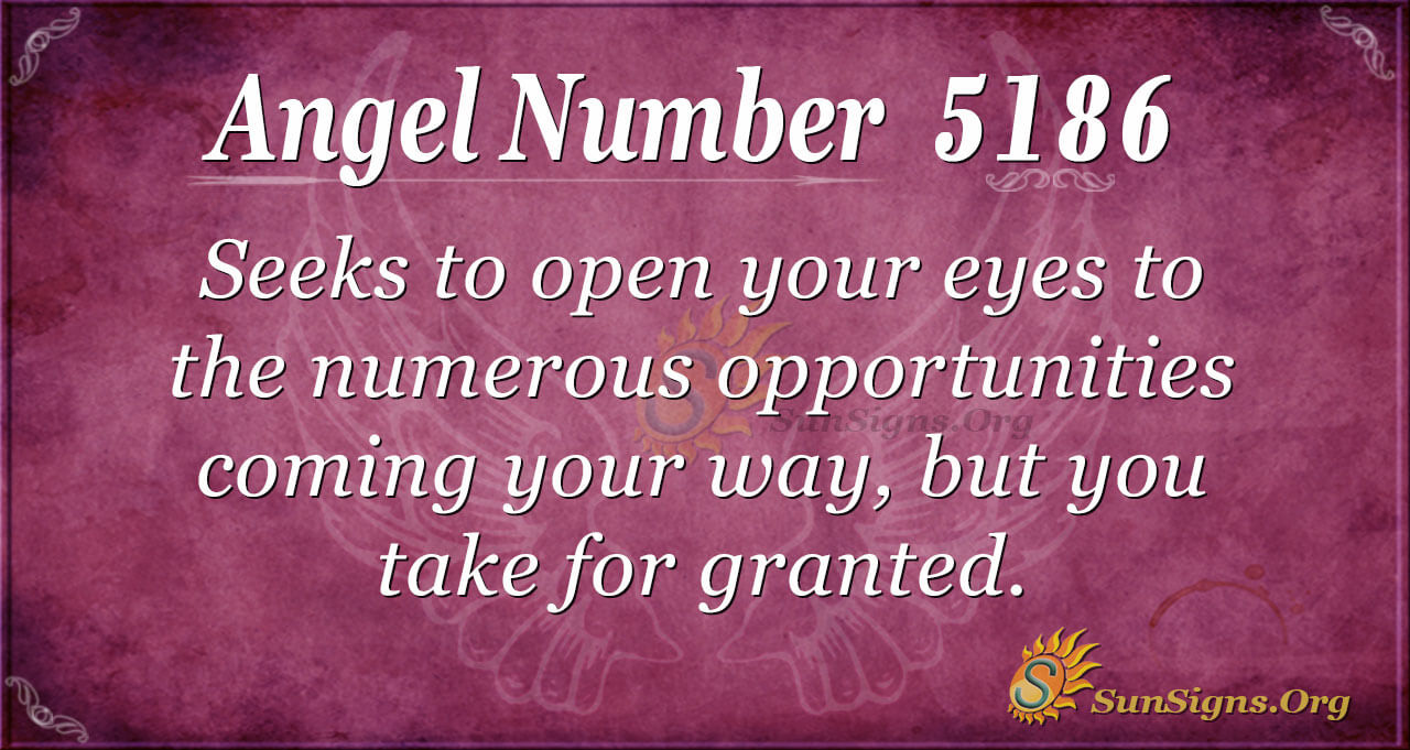 Angel Number 5186 Meaning Shape Your Spirituality Today