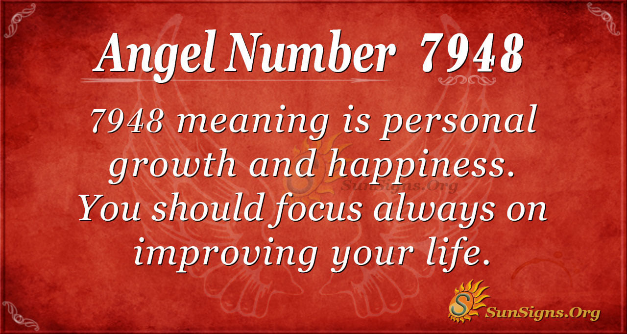 Angel Number 7948 Meaning: Focus On Yourself - SunSigns.Org