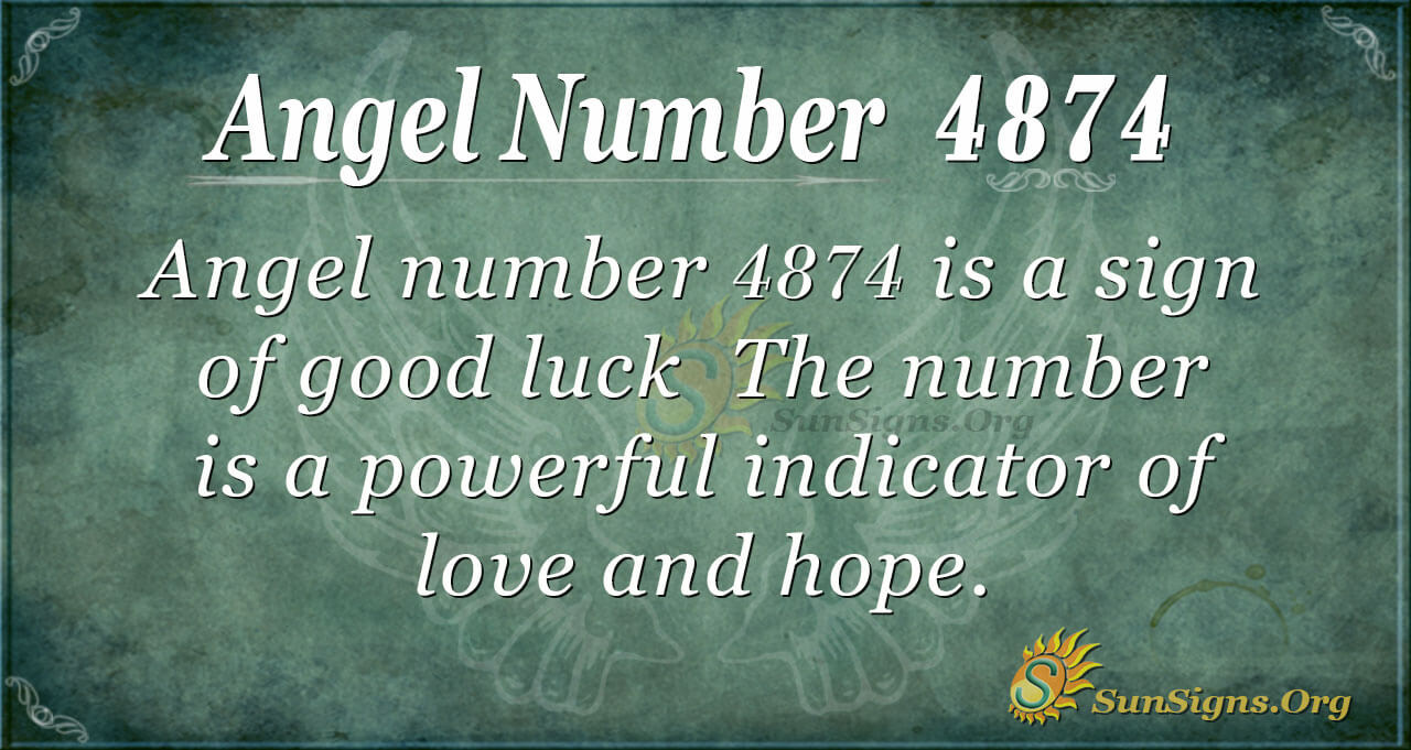 Angel Number 4874  Appreciate the Blessings in Your Life