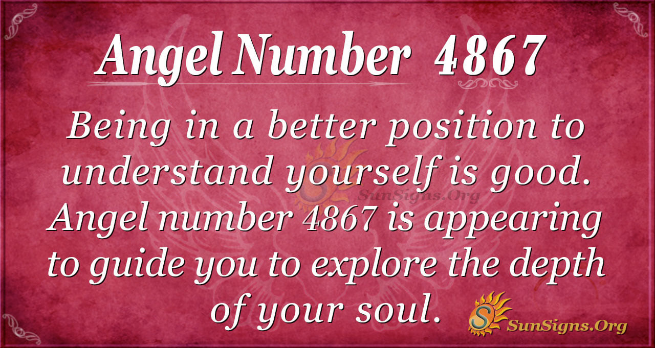Angel Number 4867 Meaning: Raising Your Standards - SunSigns.Org