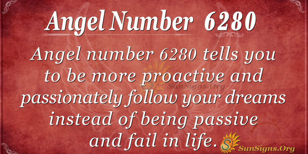 Angel Number 6280 Meaning: Focus On Action - SunSigns.Org