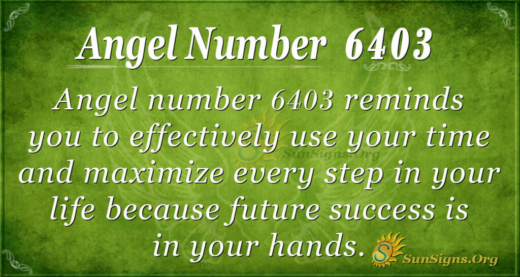 6403 angel number