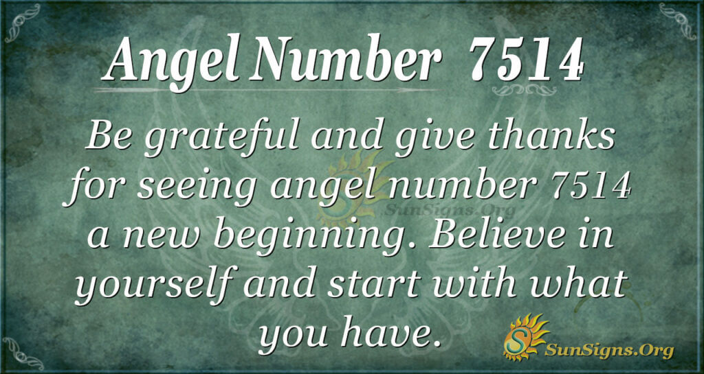 7514 angel number