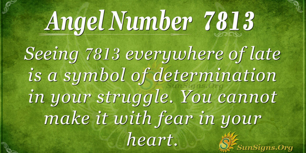 7813 angel number