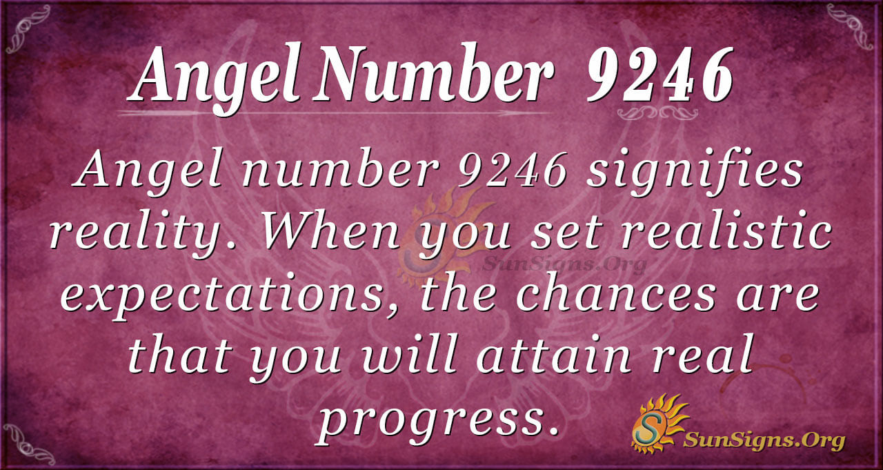 Angel Number 9246 Meaning: Manage Your Expectations 