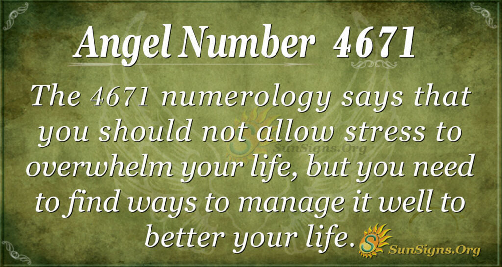 4671 angel number