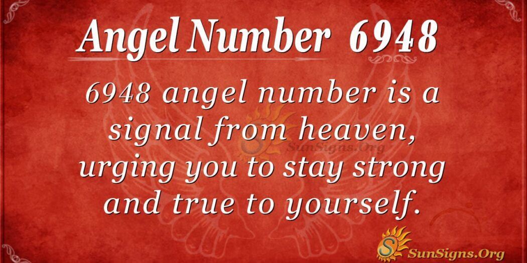 Meaning Of Angel Number 6948 – What Is Its Symbolic Meaning? - 6948 ...