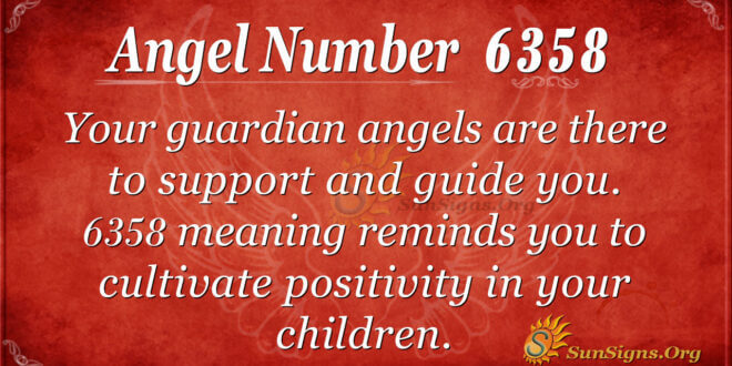 6358 angel number