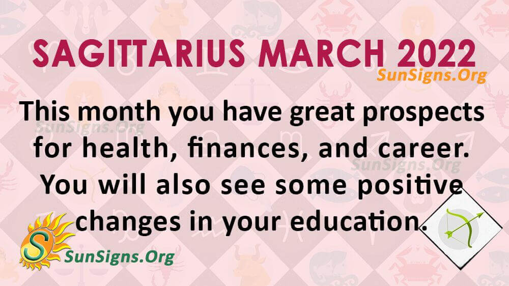 sagittarius march 2022