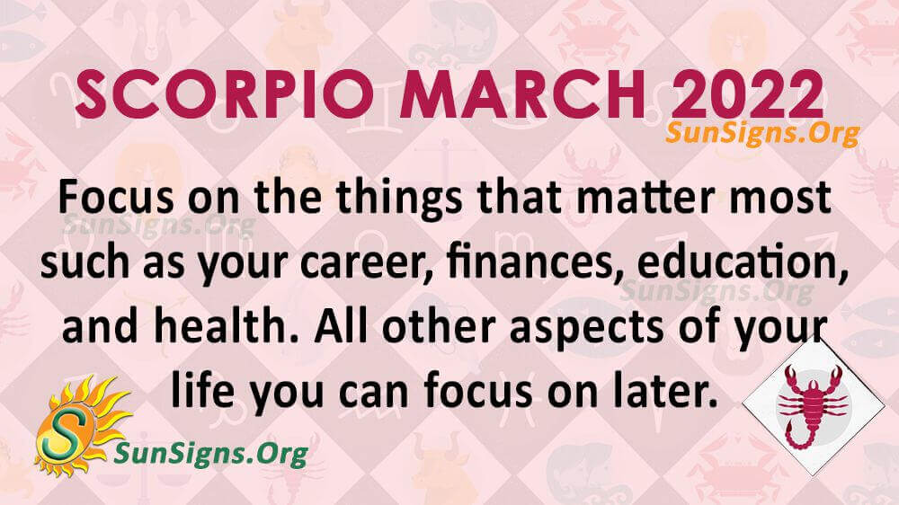 scorpio march 2022