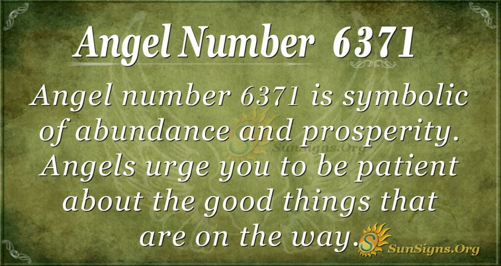 6371 angel number