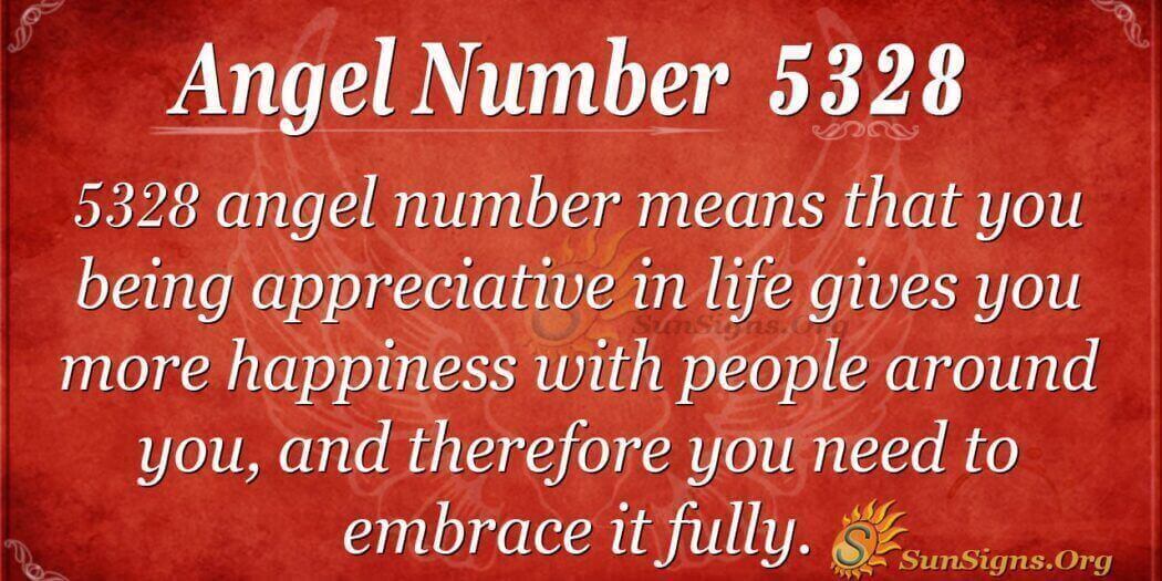 Keep Seeing Angel Number 5328 Everywhere What Does 5328 Mean Know Its Spiritual And Biblical 