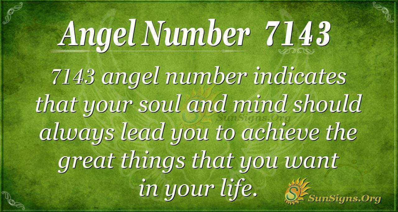 Meaning Of Angel Number 7143 What Does It Mean Spiritually And Biblically?