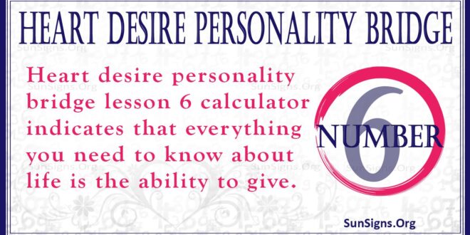heart desire personality bridge number 6