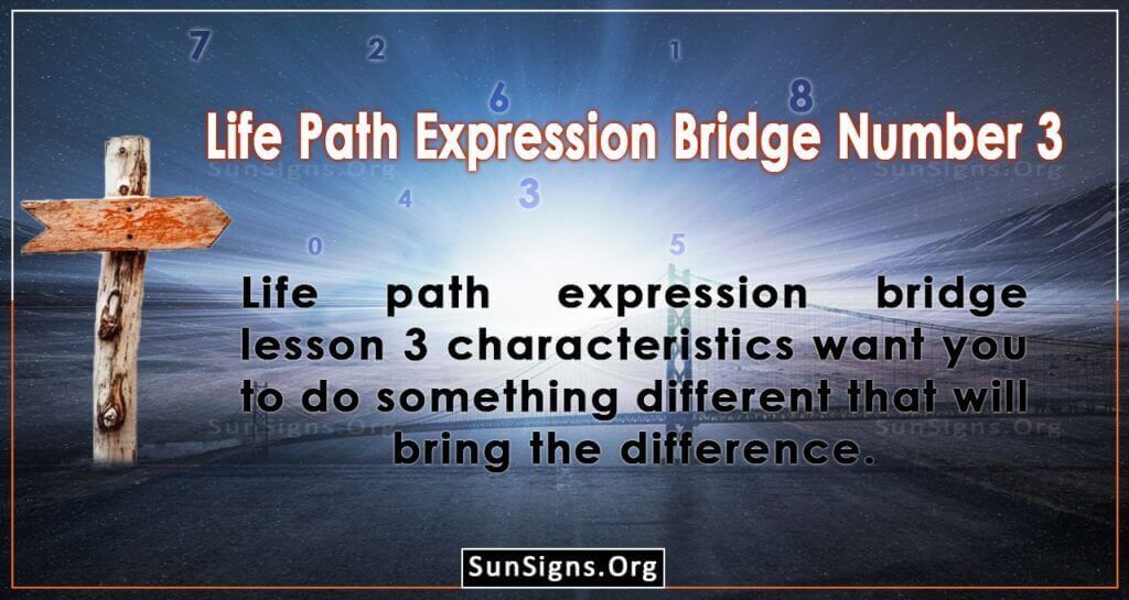 Life Path Expression Bridge Number 3