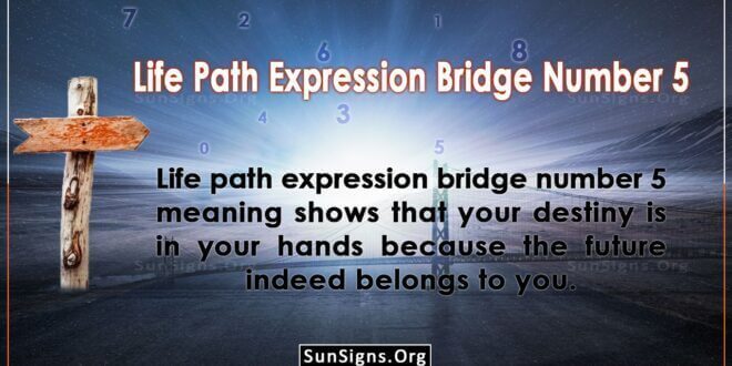 Life Path Expression Bridge Number 5