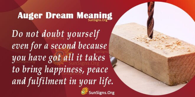 Auger Dream Meaning