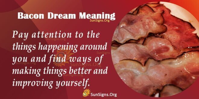Bacon Dream Meaning