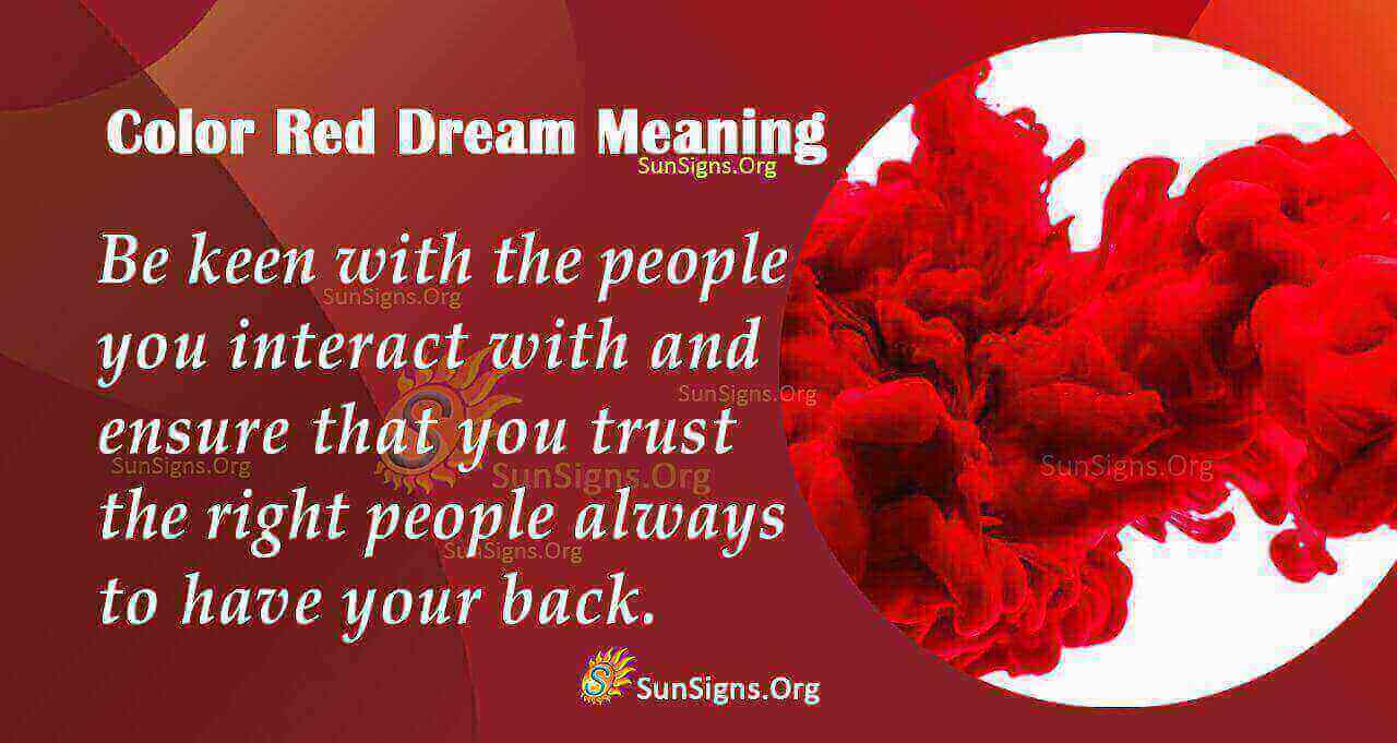 Seeing Red Color In Your Dream Meaning, Interpretation And Symbolism