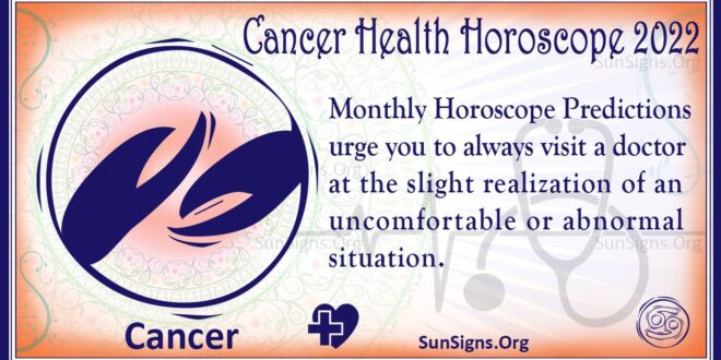 cancer health horoscope 2022