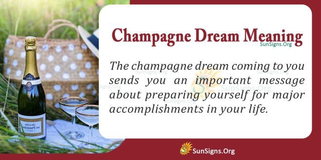 Champagne Dream Meaning