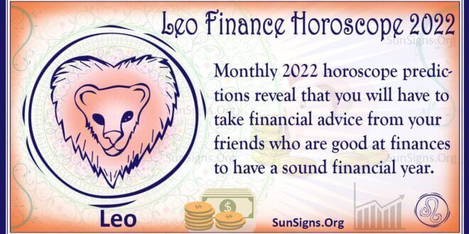 leo finance horoscope 2022