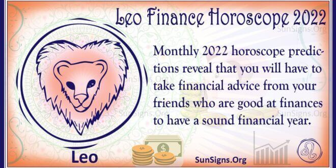 leo finance horoscope 2022