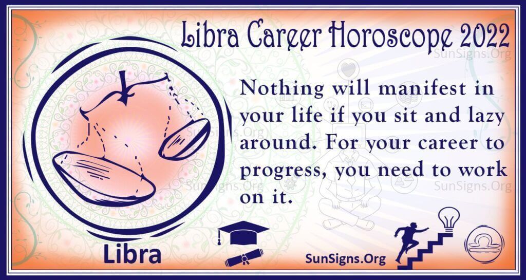 libra career horoscope 2022