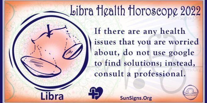 libra health horoscope 2022